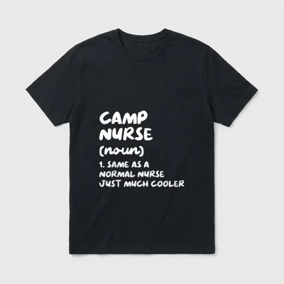Camp Nurse Definition Funny Nursing T-Shirt – Classic T-Shirt in Black