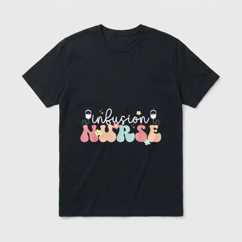 Groovy Infusion Nurse Appreciation Nursing T-Shirt – Classic T-Shirt in Black
