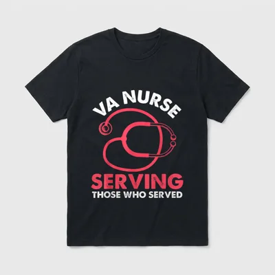 VA Nurse Serving Those Who Veterans T-Shirt – Classic T-Shirt in Black