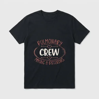 Crew Making a Difference Pulmonologist Nurse T-Shirt – Classic T-Shirt in Black