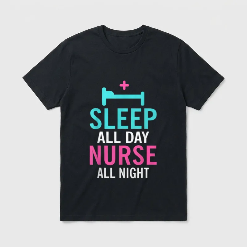 Sleep All Day Nurse Night Work T-Shirt – Classic T-Shirt in Black