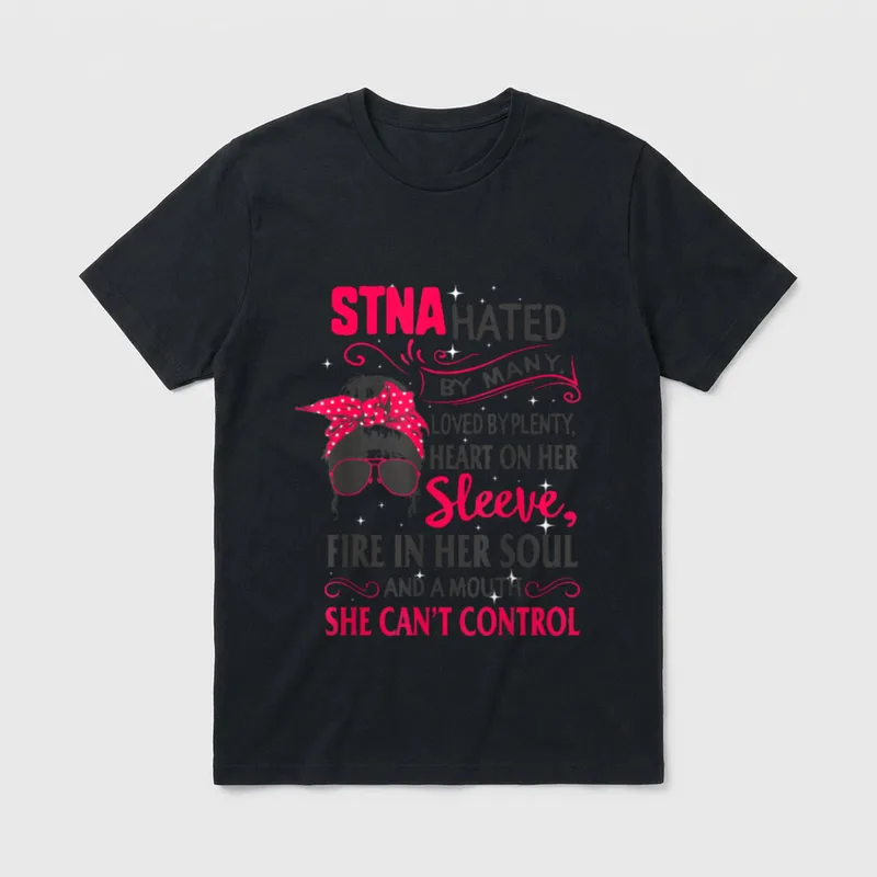STNA Nurses Week Nursing Mouth T-Shirt – STNA Hated by Many Loved by Plenty quote with messy bun – Classic T-Shirt in Black