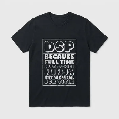 DSP Ninja Direct Support Professional Nurse T-Shirt – Classic T-Shirt in Black