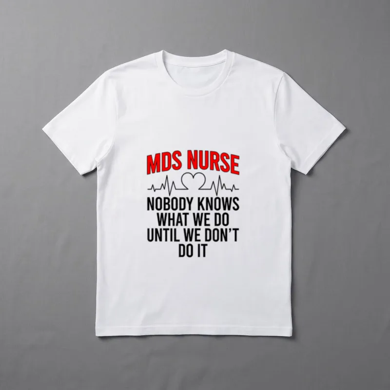 MDS Nurse Funny Nursing Nurses Choice T-Shirt – Classic T-Shirt in Black