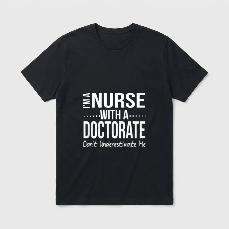 Nurse Doctorate Nursing Student Graduation DNP T-Shirt – Classic T-Shirt in Black