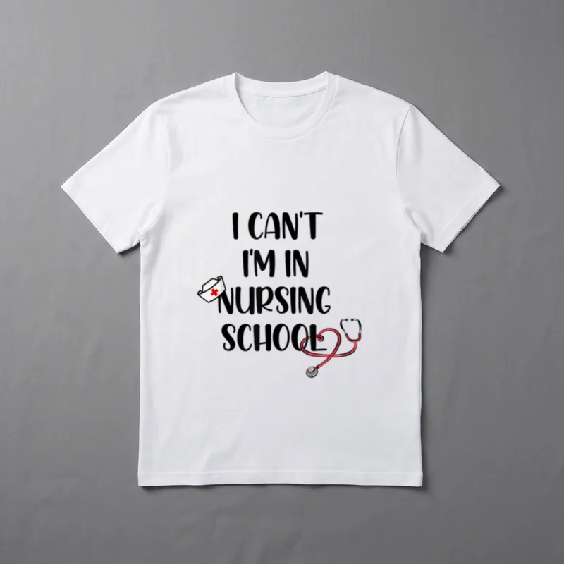 Funny Cute Nurse T-Shirt – I CAN'T I'M IN NURSING SCHOOL lettering, nurse cap, and stethoscope – Classic T-Shirt in Black