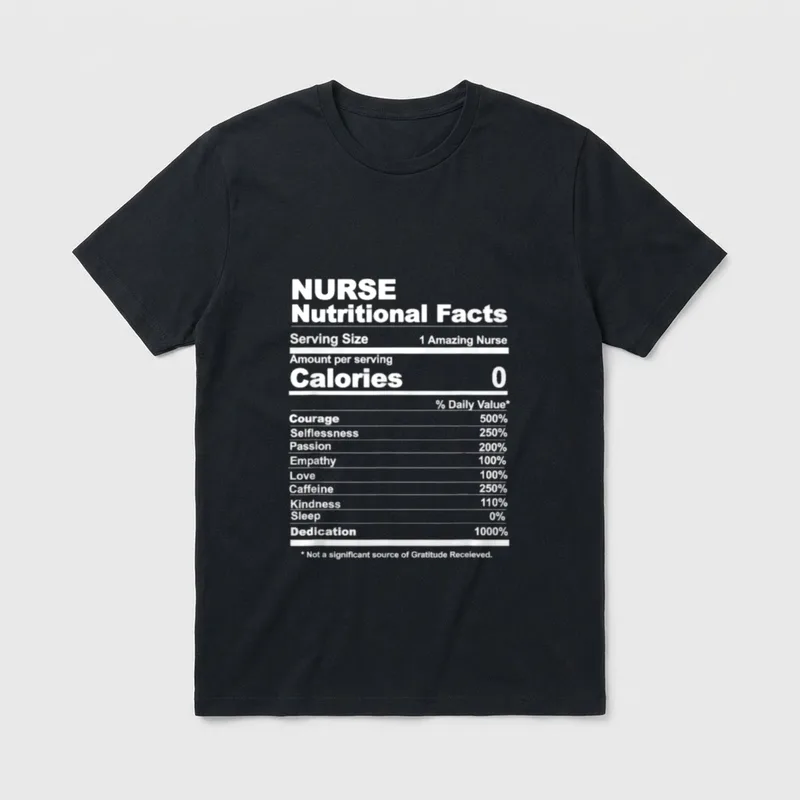Nurse Nutritional Facts Great T-Shirt – White nurse nutritional facts label breakdown – Classic T-Shirt in Black
