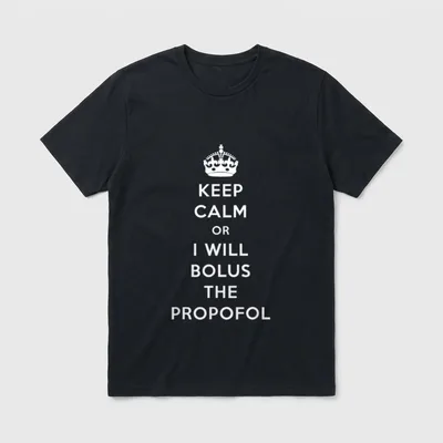 Oder Ich Bolus Die Propofol Nursing T-Shirt – Classic T-Shirt in Black