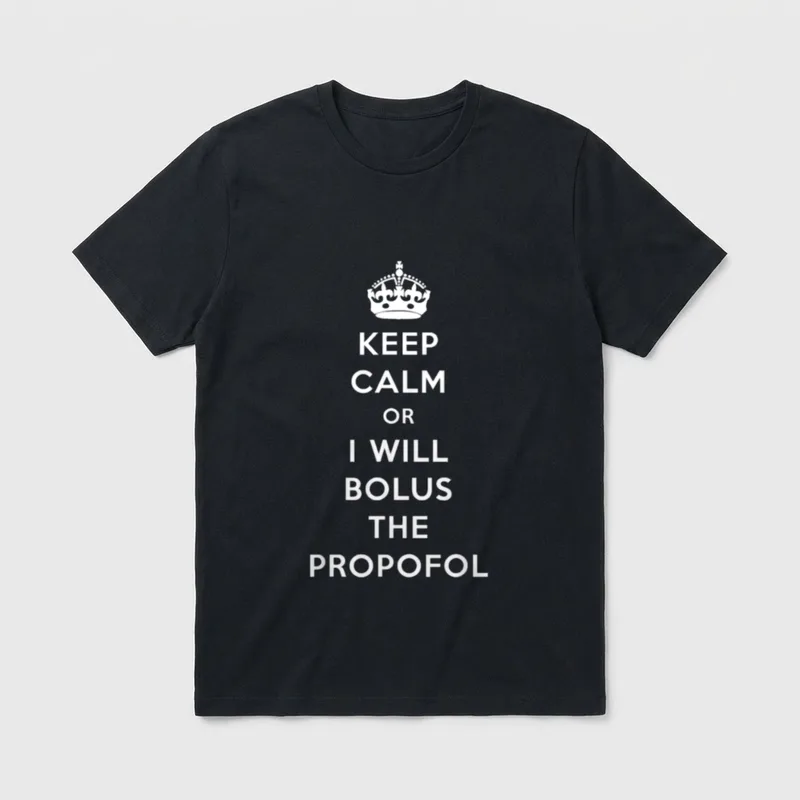 Oder Ich Bolus Die Propofol Nursing T-Shirt – Classic T-Shirt in Black