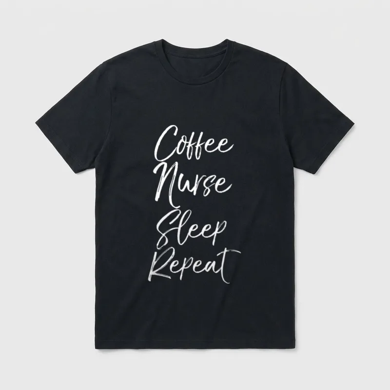 Coffee Nurse Sleep Repeat T-Shirt – White brush lettering reading Coffee Nurse Sleep Repeat – Classic T-Shirt in Black
