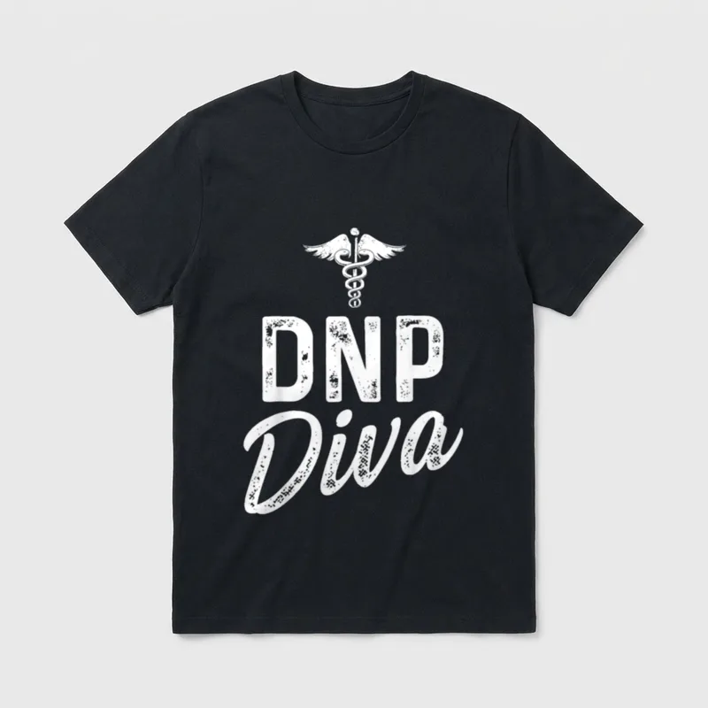 DNP Doctor of Nursing Practice Diva T-Shirt – Classic T-Shirt in Black