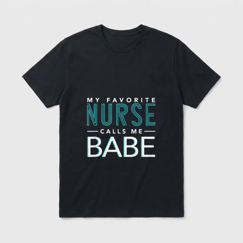 My Favorite Nurse Calls Me Couple T-Shirt – Classic T-Shirt in Black