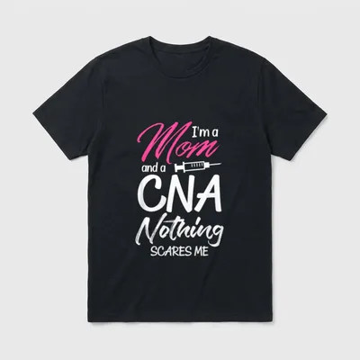 CNA Mom Nurse Caregiver Certified Nursing T-Shirt – Classic T-Shirt in Black