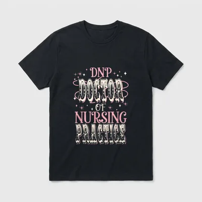DNP Doctor of Nursing Practice Educate T-Shirt – DNP DOCTOR OF NURSING PRACTICE with sparkle stars – Classic T-Shirt in Black
