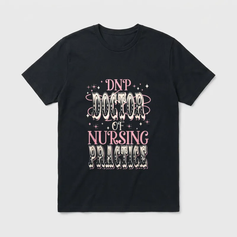DNP Doctor of Nursing Practice Educate T-Shirt – DNP DOCTOR OF NURSING PRACTICE with sparkle stars – Classic T-Shirt in Black