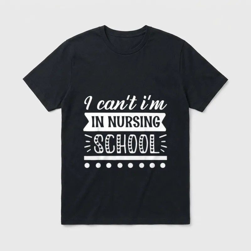 I Am in Nursing School Nurse T-Shirt – Classic T-Shirt in Black