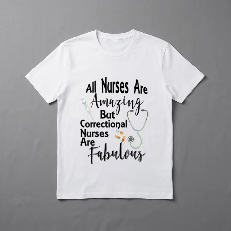 All Nurses Are Amazing Correctional Fabulous T-Shirt – Classic T-Shirt in Black
