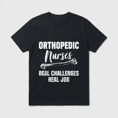 Orthopedic Nurse Challenges Ortho Nursing RN T-Shirt – Classic T-Shirt in Black