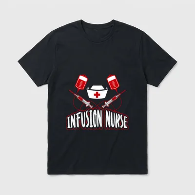 Infusion Nurse Medical Assistant Nursing School T-Shirt – The printed lettering INFUSION NURSE – Classic T-Shirt in Black