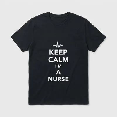 Keep Calm I'm a Nurse All T-Shirt – KEEP CALM I'M A NURSE with an EKG pulse line – Classic T-Shirt in Black