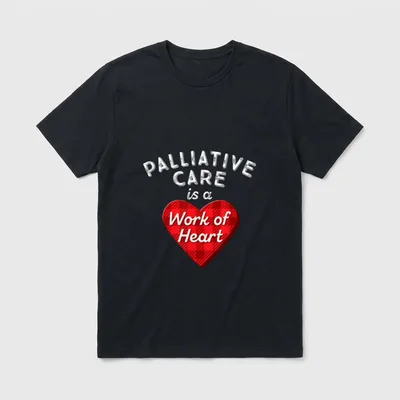 Palliative Care Nurse Nursing Work T-Shirt – Classic T-Shirt in Black
