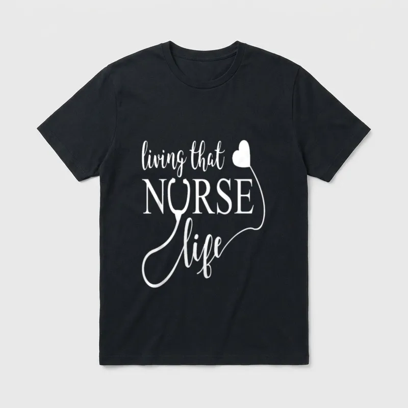 Living That Nurse Life Training Sayings T-Shirt – Classic T-Shirt in Black