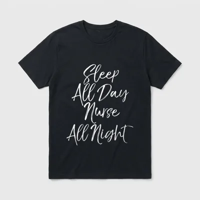 Night Shift Nursing Sleep All Day T-Shirt – Classic T-Shirt in Black
