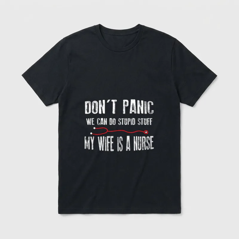 Panic My Wife Is Nurse T-Shirt – Classic T-Shirt in Black