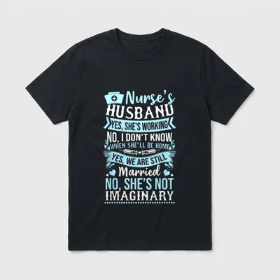 Nurse's Husband Imaginary T-Shirt – Nurse’s husband quote print with medical cap and syringes – Classic T-Shirt in Black