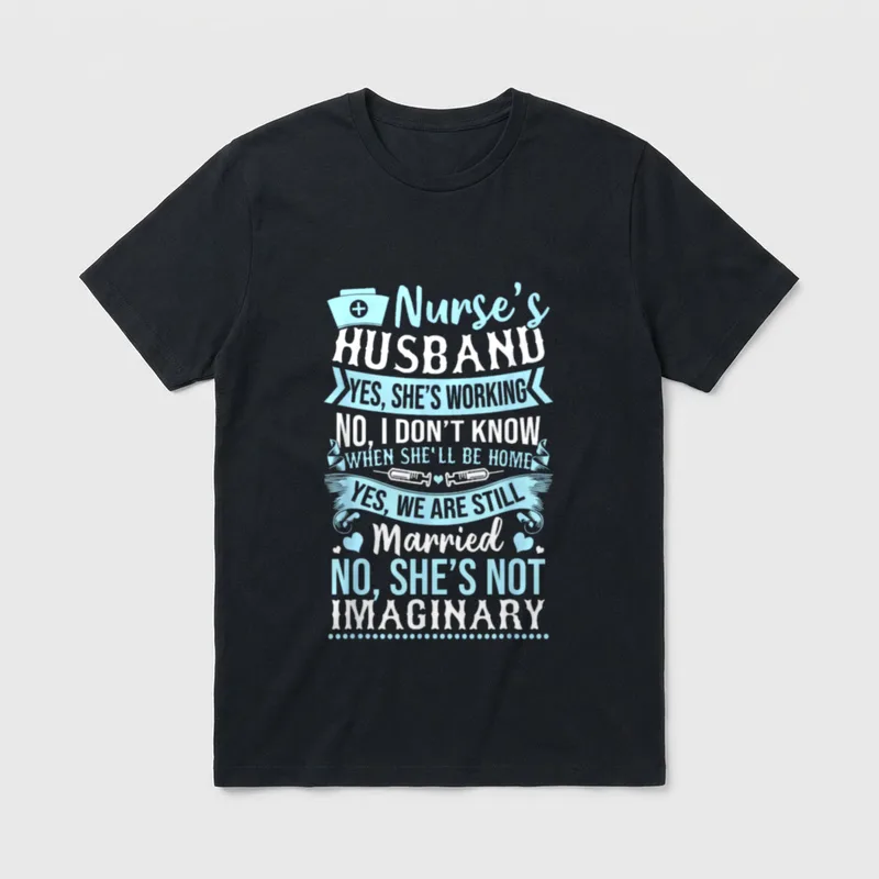 Nurse's Husband Imaginary T-Shirt – Nurse’s husband quote print with medical cap and syringes – Classic T-Shirt in Black