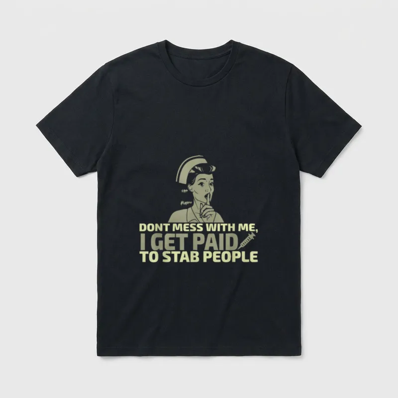 Stab People Funny Proud Nurse T-Shirt – Classic T-Shirt in Black