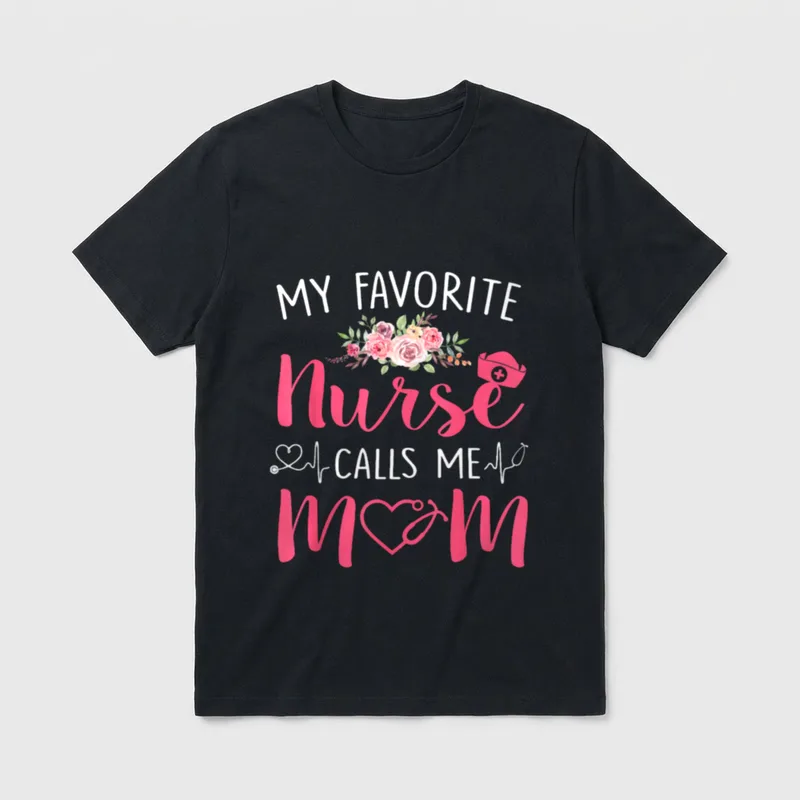 My Favorite RN Nurse Mom T-Shirt – MY FAVORITE Nurse CALLS ME MOM floral stethoscope print – Classic T-Shirt in Black