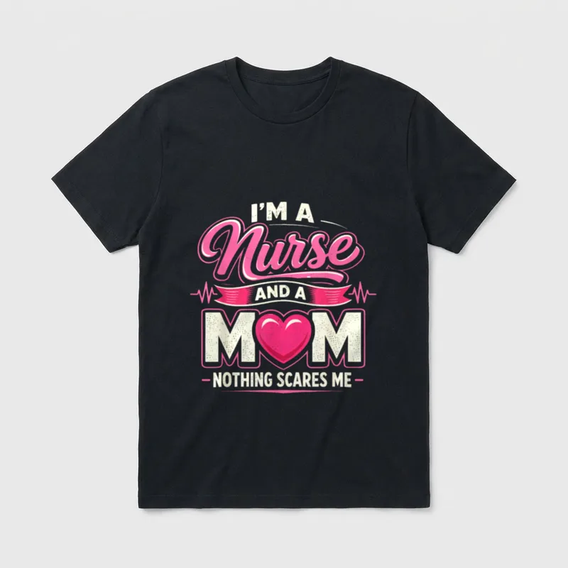 Nurse Mom Nothing Scares Showing T-Shirt – Classic T-Shirt in Black