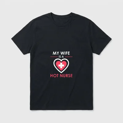 My Wife Is a Hot Nurse T-Shirt – Heart emblem and cross with MY WIFE IS A HOT NURSE lettering – Classic T-Shirt in Black