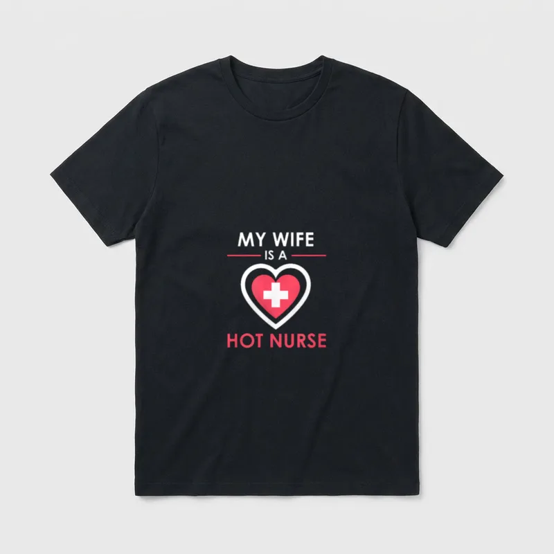 My Wife Is a Hot Nurse T-Shirt – Heart emblem and cross with MY WIFE IS A HOT NURSE lettering – Classic T-Shirt in Black