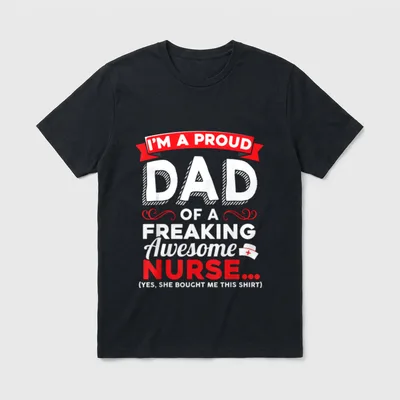 Proud Dad of Freaking Awesome I'm T-Shirt – Classic T-Shirt in Black