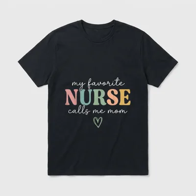 My Favorite Nurse Calls Me Celebrate T-Shirt – Classic T-Shirt in Black