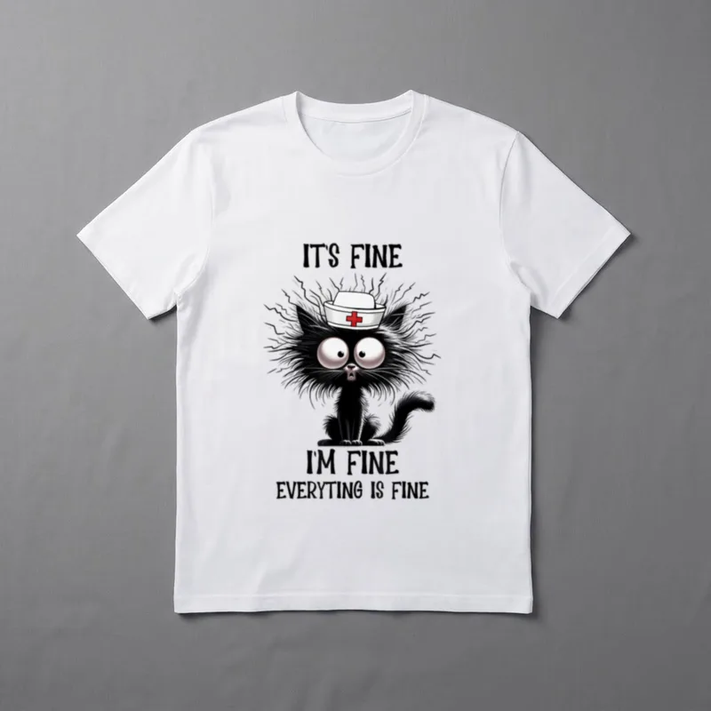 It's Fine I'm Everything Funny Nurse T-Shirt – “IT'S FINE I'M FINE EVERYTING IS FINE” – Classic T-Shirt in Black