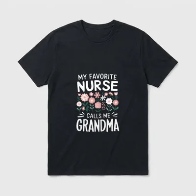 My Favorite Nurse Calls Me Flowers T-Shirt – Classic T-Shirt in Black