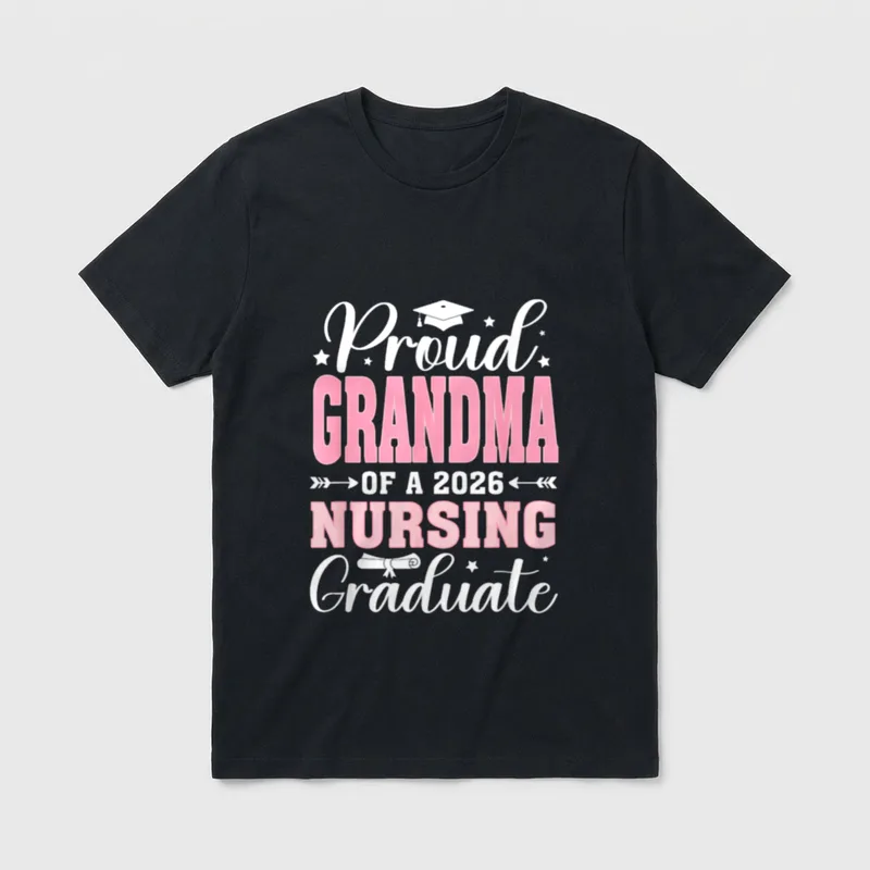 Proud Grandma of a 2026 Nursing T-Shirt – Proud Grandma of a 2026 Nursing Graduate lettering – Classic T-Shirt in Black
