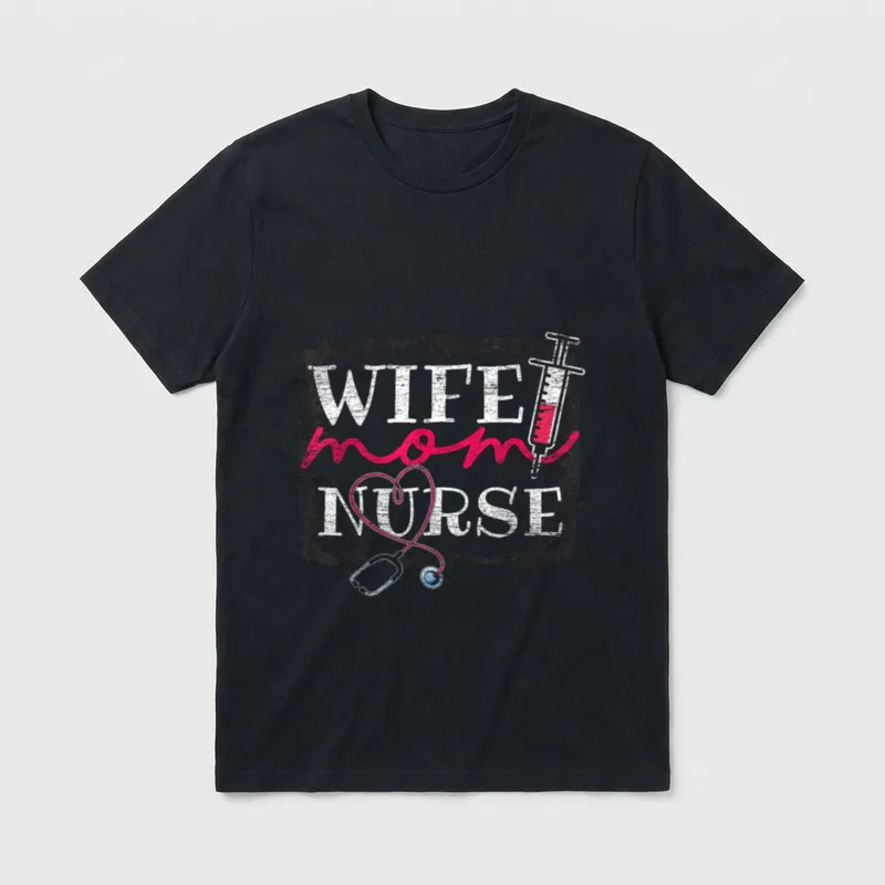 Wife Mom Nurse Favorite T-Shirt – WIFE mom NURSE text with a stethoscope and syringe – Classic T-Shirt in Black