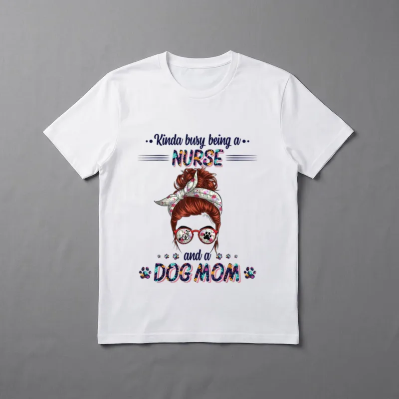 Kinda Busy Being a Nurse Dog T-Shirt – “Kinda busy being a NURSE and a DOG MOM” floral artwork – Classic T-Shirt in Black