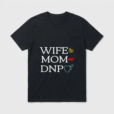 Mom DNP Cute Doctor of Nursing T-Shirt – Classic T-Shirt in Black