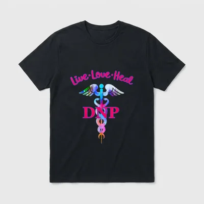 DNP Nurse Live Love Heal Graduation T-Shirt – Classic T-Shirt in Black
