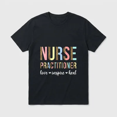 Nurse Practitioner Practitioners NP T-Shirt – NURSE PRACTITIONER love inspire heal – Classic T-Shirt in Black