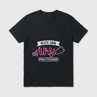Acute Care Nurse Practitioner T-Shirt – Classic T-Shirt in Black