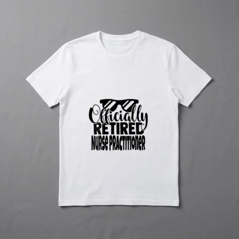Funny Retired Nurse Practitioner Retirement T-Shirt – Classic T-Shirt in Black
