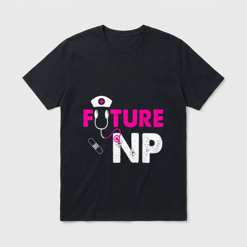 Future NP Funny Nursing Student T-Shirt – Classic T-Shirt in Black