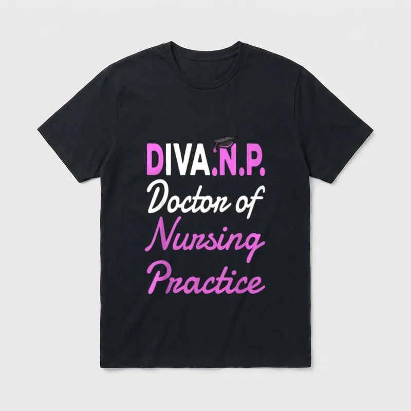 DNP Doctoral Graduation T-Shirt – DIVA .N.P. Doctor of Nursing Practice with graduation cap – Classic T-Shirt in Black