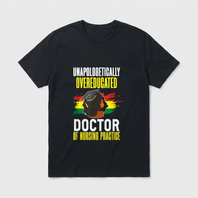 Black DNP Graduate Doctor of Nursing T-Shirt – Classic T-Shirt in Black
